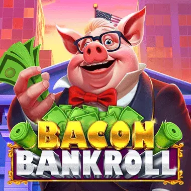 Bacon Bankroll